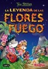 Tea Stilton - Tea Stilton 15. La leyenda de las flores de fuego