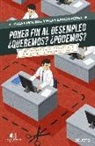 Pilar García Perea, César . . . [et al. Molinas, César . . . [et al. ] Molinas - Poner fin al desempleo : ¿queremos?, ¿podremos? : una propuesta analítica sobre la ocupación y el desempleo en España