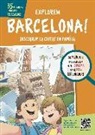 Lourdes Campuzano, David Navarro - Explorem Barcelona!