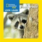 National Kids, National Geographic Kids, National Geographic Kids&gt; - National Geographic Kids Look & Learn: Peekaboo