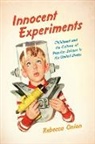 Rebecca Onion - Innocent Experiments