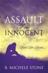 B Michele Stone, B. Michele Stone - Assault of the Innocent