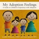 Jennifer Robinson Lmhc - My Adoption Feelings