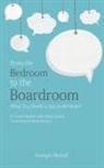 Georgie Nickell - From the Bedroom to the Boardroom