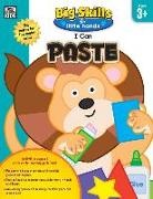 Carson-Dellosa Publishing, Thinking Kids - I Can Paste, Age 3