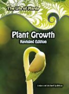 Louise Spilsbury, Louise A. Spilsbury, Richard Spilsbury - Plant Growth