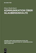 Klaus Mudersbach - Kommunikation über Glaubensinhalte
