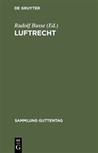 Rudol Busse, Rudolf Busse - Luftrecht