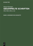 Eduard Spranger, Hans Walter Bähr, Otto Dürr - Eduard Spranger: Gesammelte Schriften - Band XI: Erzieher zur Humanität