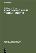 Wolfgang U Dressler, Wolfgang U. Dressler - Einführung in die Textlinguistik