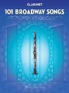 Hal Leonard Publishing Corporation, Hal Leonard Publishing Corporation (COR), Hal Leonard Corp, Hal Leonard Publishing Corporation - 101 Broadway Songs for Clarinet