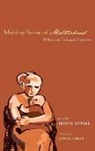 Beth M. Stovell - Making Sense of Motherhood