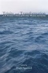 Todd Speidell - Trinity and Transformation