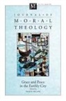 David M. McCarthy - Journal of Moral Theology, Volume 5, Number 1