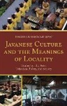 A Bagoes P Wiryomartono, A. Bagoes P. Wiryomartono, Bagoes Wiryomartono, Wiryomartono Bagoes - Javanese Culture and the Meanings of Locality