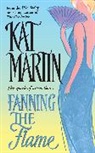 Kat Martin - Fanning the Flame