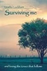 Leatha Lockhart - Surviving me
