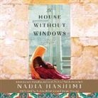 Nadia Hashimi, Ariana Delawari, Susan Nezami - A House Without Windows (Hörbuch)