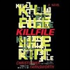 Christopher Farnsworth, Bronson Pinchot - Killfile (Audio book)