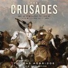 Thomas Asbridge, Derek Perkins - The Crusades: The Authoritative History of the War for the Holy Land (Hörbuch)