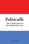 Keith Berkner - Politicuffs