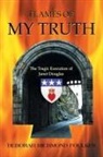 Deborah Richmond Foulkes - Flames of My Truth