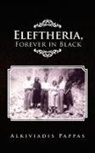 Alkiviadis Pappas - Eleftheria, Forever in Black