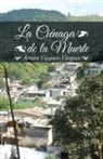 Arturo Vasquez-Vasquez, Arturo Vásquez-Vásquez - La Ciénaga de la Muerte