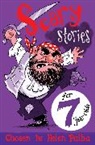 Helen Paiba, Paiba Helen, Helen Paiba - Scary Stories for 7 Year Olds