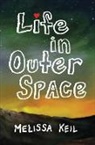 Melissa Keil - Life in Outer Space