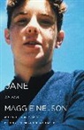 Maggie Nelson, Nelson Maggie - Jane