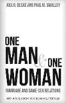Joel R Beeke, Joel R. Beeke, Paul Smalley - One Man and One Woman
