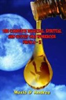Maria D' Andrea, Maria D. Andrea - The Complete Magickal, Spiritual and Occult Oils Workbook from A-Z