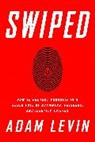 Beau Friedlander, Adam Levin - Swpied: How to Protect Yourself in a World Full of Scammers