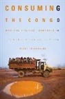 Peter Eichstaedt, Peter H Eichstaedt, Peter H. Eichstaedt - Consuming the Congo