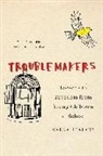 Carla Shalaby - Troublemakers
