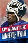 Lawrence Taylor, Lawrence/ Wyatt Taylor, William Wyatt - My Giant Life