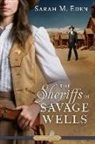 Sarah M Eden, Sarah M. Eden - The Sheriffs of Savage Wells