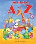 F. Isabel Campoy, Sandra Lavandeira - Mi Dia de La A A La Z