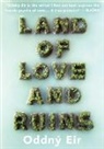 Oddny Eir, Oddný Eir - Land of Love and Ruins