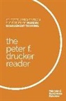 Peter F Drucker, Peter F. Drucker, Harvard Business Review - The Peter F. Drucker Reader