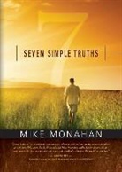 Mike Monahan - Seven Simple Truths