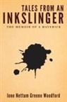 Ione Nettum Greene Woodford - Tales from an Inkslinger