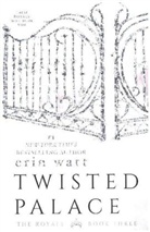Erin Watt, Watt Erin - Twisted Palace
