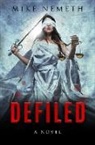 Mike Nemeth - Defiled