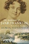 Alison Alexander - Ambitions of Jane Franklin
