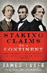 James Laxer, Laxer James - Staking Claims to a Continent
