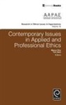 Michael Schwartz, Debra Comer, Tim Dare, Tim (The University of Auckland Dare, Marco Grix, Marco (The University of Auckland Grix... - Contemporary Issues in Applied and Professional Ethics