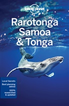 Bret Atkinson, Brett Atkinson, Lonely Planet, Charle Rawlings-Way, Charles Rawlings-Way, Tam Sheward... - Rarotonga, Samoa & Tonga