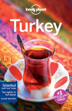Bret Atkinson, Brett Atkinson, Jame Bainbridge, James Bainbridge, Steve Fallon, … - Turkey 15th Edition Travel Guide